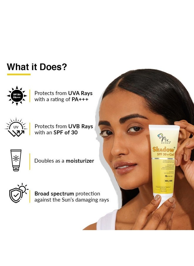 Fixderma Shadow Sunscreen SPF 30+ Gel PA+++ | Sunscreen for Oily Skin | Sun Screen Protector SPF 30 | Sunscreen for Body & Face | UVA & UVB Protection | Sunscreen for Women & Men - 75gm (Pack of 2)