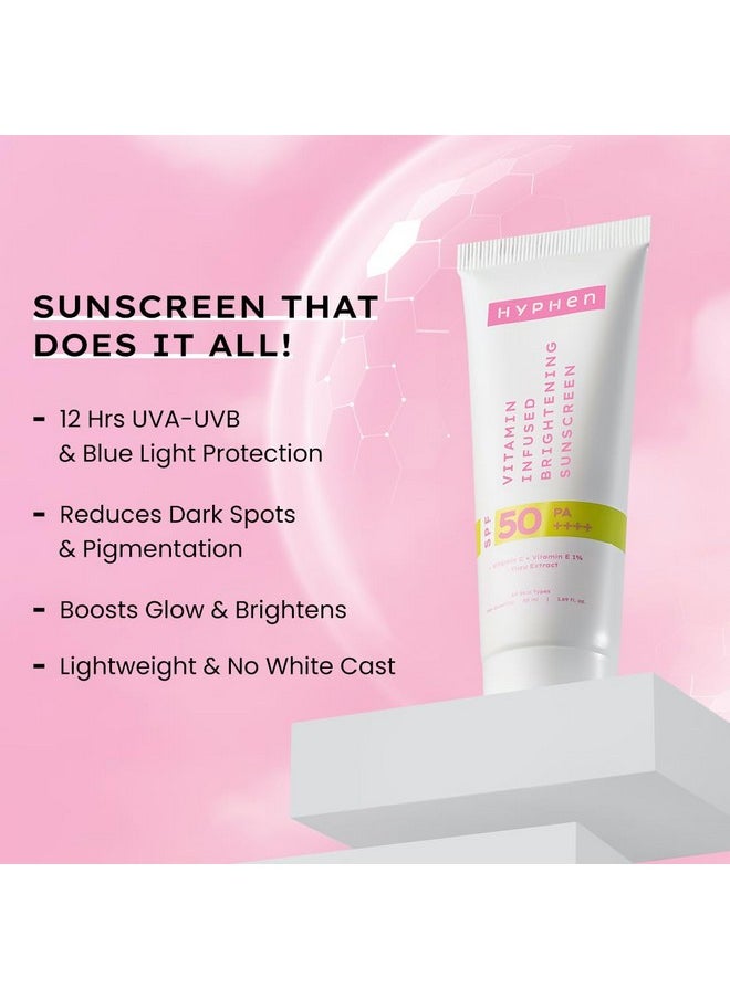 Vitamin Infused Brightening Sunscreen With Spf 50 Pa++++ | 12Hrs Uva-Uvb & Blue Light Protection |Brightens Skin, Gives Matte Finish & No White Cast | Lightweight | For All Skin Types - 50Ml