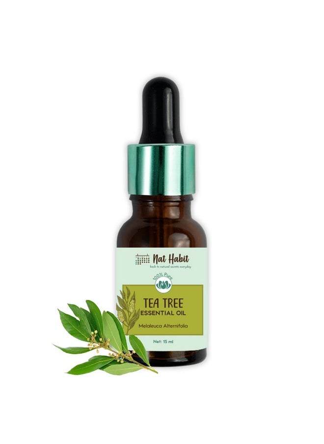 Nat Habit 100% Pure Tea Tree Essential Oil With Melaleuca Alternifolia For Hair & Skin, Steam Distilled,Diffuser Oil, Natural & Therapeutic Grade - 15 ml