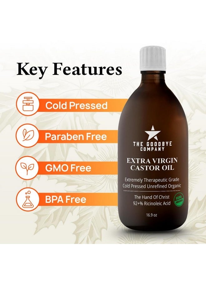 The Goodbye Company Organic Castor Oil 100% Pure Extra Virgin Castor Oil Cold Pressed Unrefined, Hexane-Free - For Healthy Natural Skin, Hair Growth and Eyelashes (500ml)