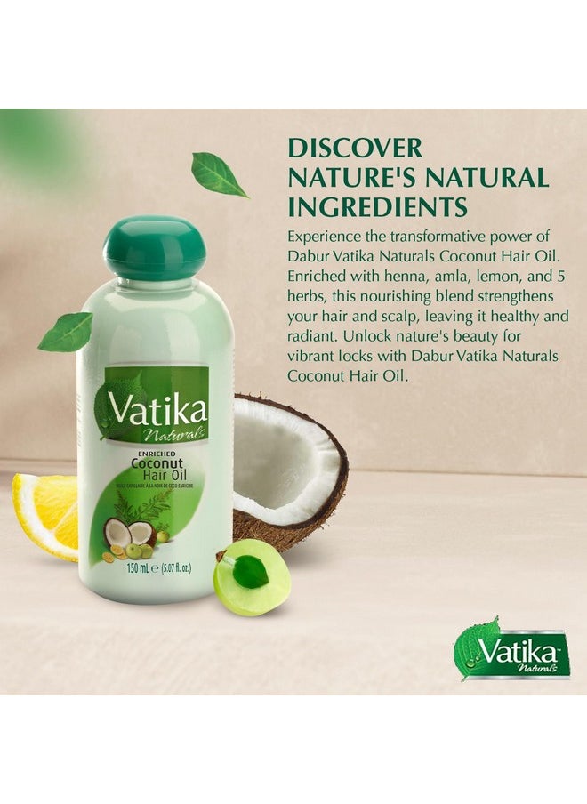 Dabur Vatika Naturals Coconut Hair Oil with Henna, Amla, Lemon & 5 Herbs - Nourish & Strengthen Hair & Scalp for Healthy & Radiant Hair for Kids, Women & Adults - 5.07 Fl Oz (Pack of 1)