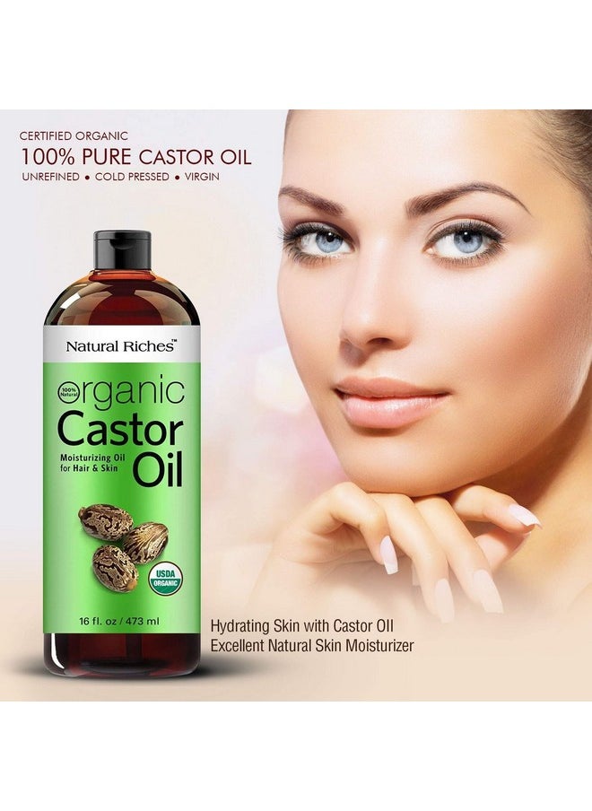 Natural Riches Organic Castor Oil - Cold Pressed, USDA Certified for Hair Growth, Thicker Eyelashes, Eyebrows - Moisturizes Dry Skin and Hair, Helps with Dandruff - Hexane-Free, 16 fl. oz.