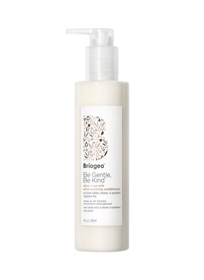 Briogeo Be Gentle, Be Kind Aloe + Oat Milk Ultra Soothing Conditioner, Hypoallergenic and Dermatologist-Approved Conditioner, Fragrance Free, Vegan, Cruelty-Free, 8 fl oz