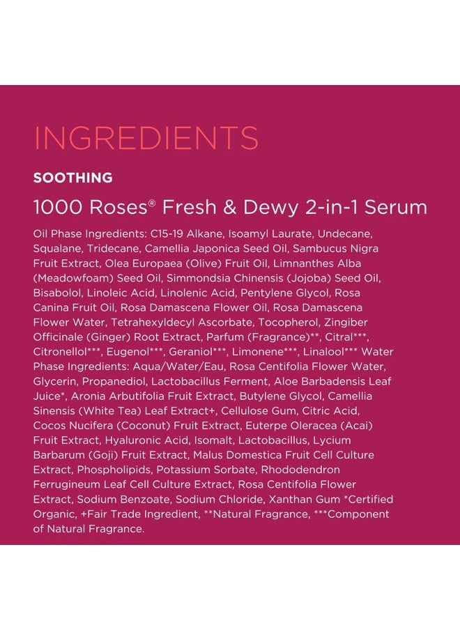 1000 ROSES® Fresh + Dewy 2 in 1 Serum