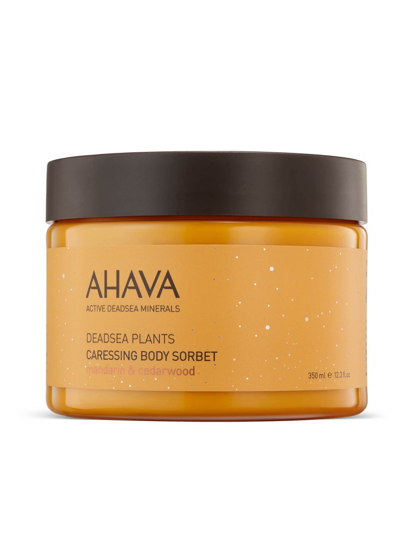 AHAVA Dead Sea Plants Caressing Body Sorbet, Mandarin & Cedarwood - Hydrate & Refreshes Skin, Enhances Suppleness, Envelops in Energizing Sensation, with Osmoter, Bisabolol, Vitamin B5 & E, 11.8 Fl.Oz
