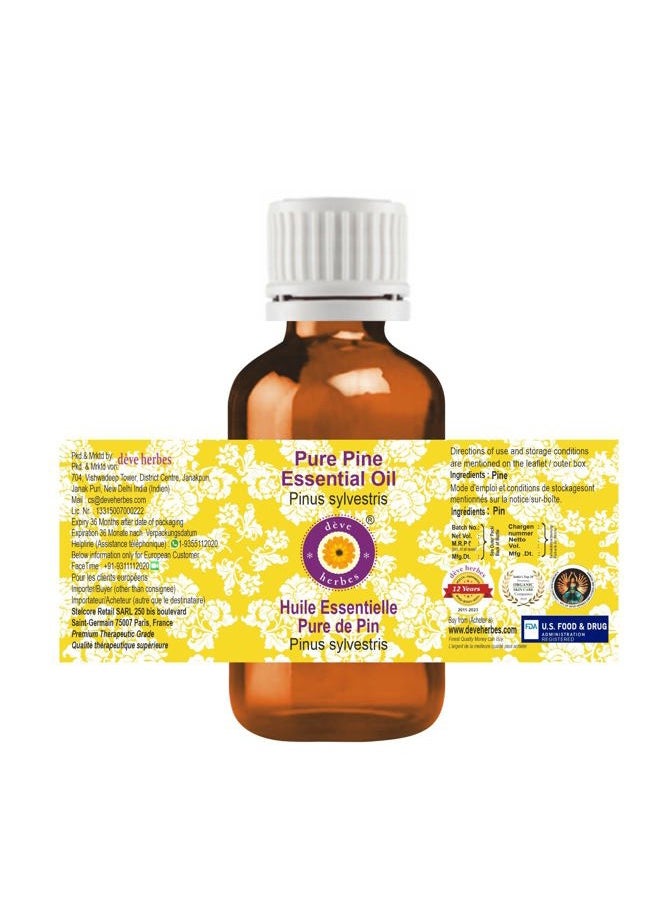Deve Herbes Pure Pine Essential Oil (Pinus sylvestris) Steam Distilled 30ml (1 oz)
