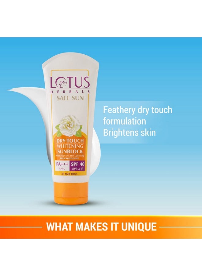 Lotus Herbals Safe Sun Dry-Touch Whitening Sunblock | Matte Texture | SPF 40 | PA+++ | Preservative Free | 50g