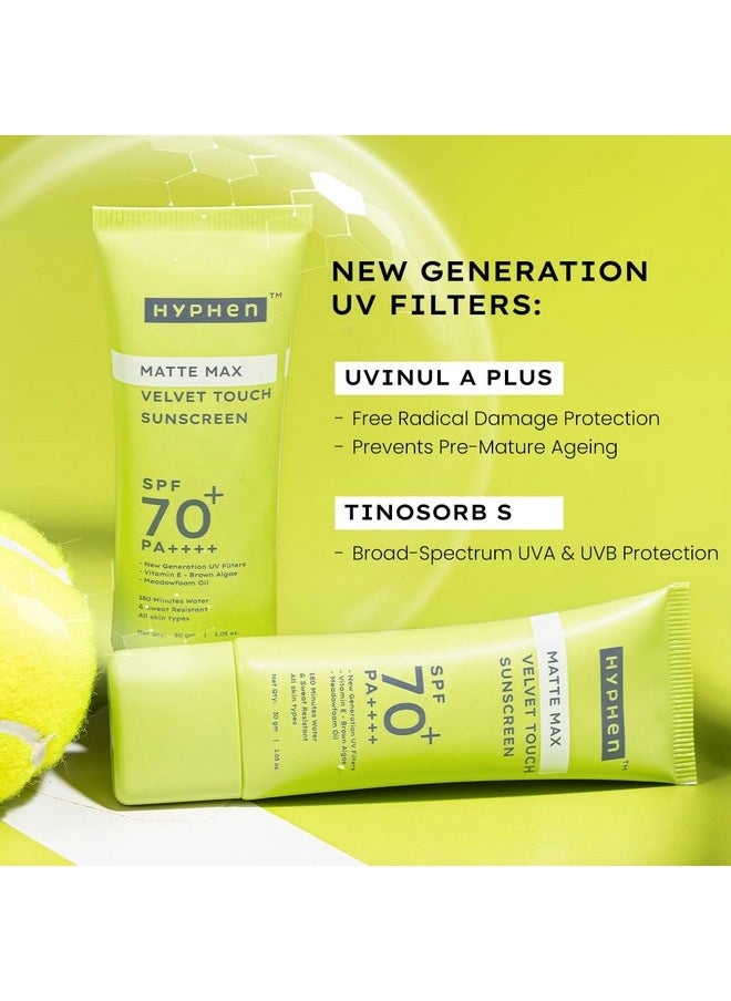 Matte Max Velvet Touch Sunscreen Spf 70+ Pa++++ | Sun Protection | Sun Shield | Moisturizes And Soothes Skin | 12 Hrs Uva-Uvb Protection | Sunscreen Spf No White Cast, Non Greasy & Lightweight | Water Resistant | For Oily, Combination & All Skin Types-30G