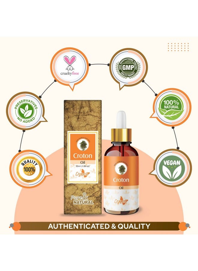 Crysalis Croton (Codiaeum Variegatum) Oil|100% Pure & Natural Undiluted Carrier Oil Organic Standard For Skin & Haircare|For Skin, Health & Reduce Skin Breakouts, Used In Aromatherapy 50ml