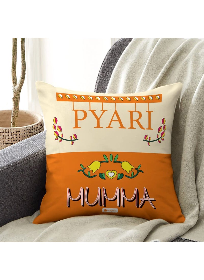 Indigifts Cushion Cover with Filler & Coffee Mug Combo Pyari Mumma Printed Square Pillow |Birthday Gift for Mother, Maa, Mother in Law (Orange)