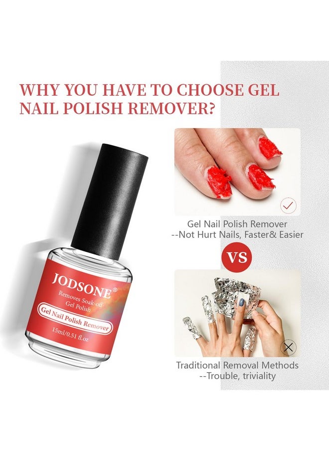 JODSONE 15ML Gel Nail Polish Remover No Need Soaking or Wrapping Gel Remover for Nails 3-5 Minutes Gel Nail Remover Easy And Quick Remove Gel Polish