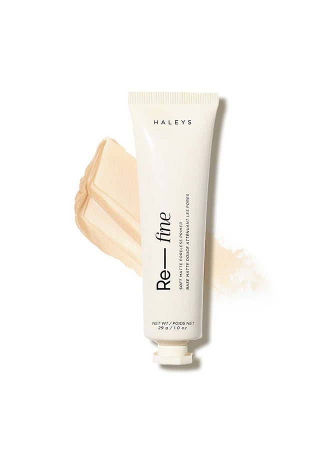 HALEYS Re-fine Soft Matte Poreless Primer (1 oz), Lightweight, Extends Makeup Longwear, Grips, Smooths, Blurs, Fills in Pores and fine lines, for All Skin Types + Tones, Cruelty + Fragrance-Free