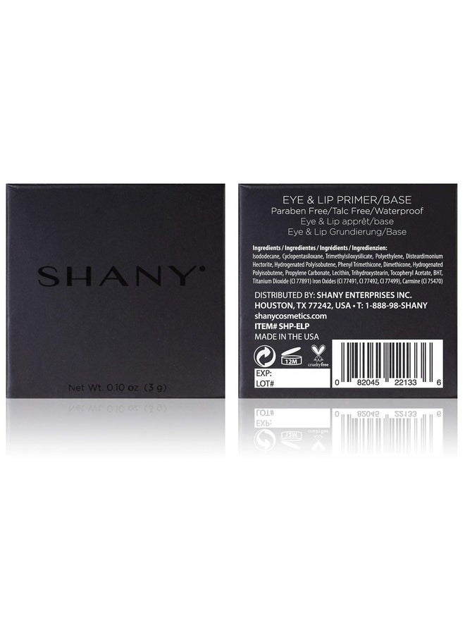 SHANY EYE & LIP Makeup Primer Base - Waterproof, Long-Lasting, Smudge-Proof, Paraben Free, Talc Free, Hypoallergenic, Nourishing Formula Eyeshadow Base For All Skin Types