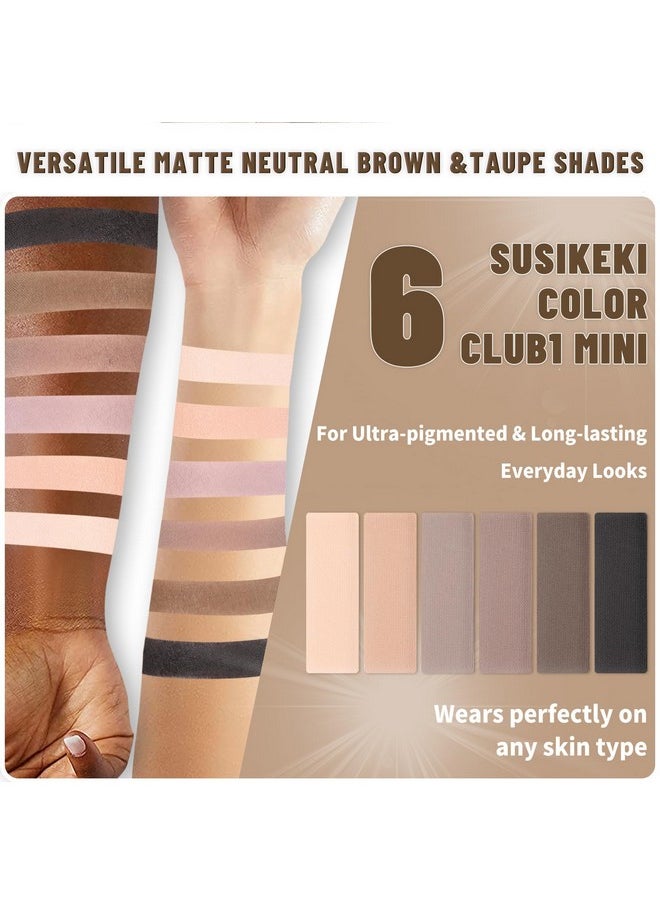 SUSIKEKI 6 Colors Mini Naked Eyeshadow Makeup Palette Neutral Nude Smoky Eye Shadow Taupe & Brown Matte Make Up Pallet with Mirror Highly Pigmented Long Lasting Waterproof Travel Size Gift Kit 01