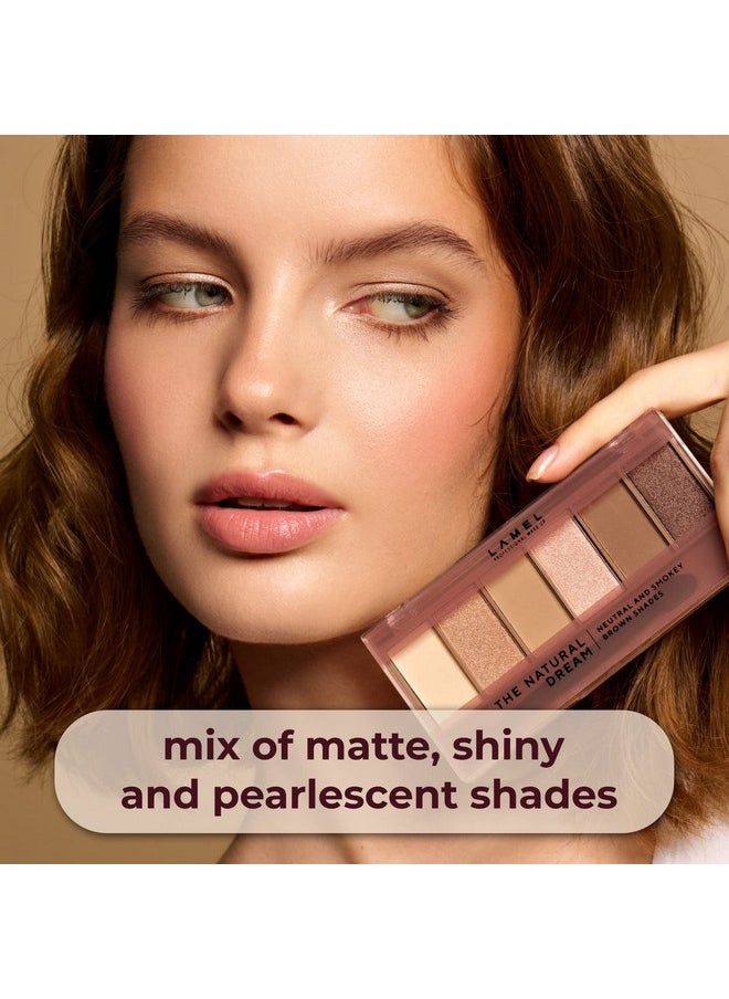 Lamel Natural Dream Eyeshadow Palette - Professional Eye Makeup for Everyday & Travel - Matte & Shimmer Eyeshadow - Waterproof & Easy-To-Apply, Long lasting, Highly Pigmented - Nude №403