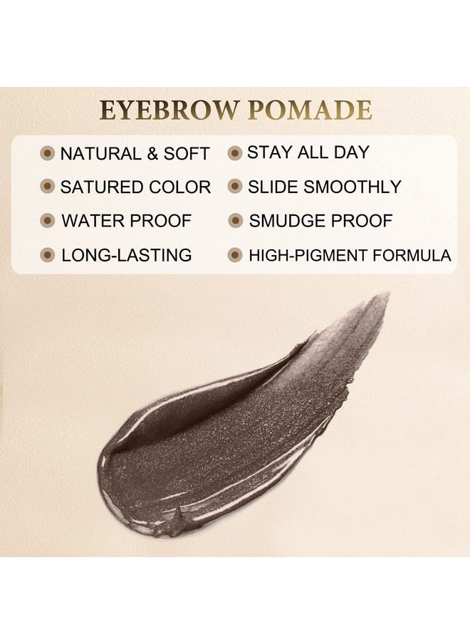 Eyebrow Pomade - Waterproof Brow Pomade for Long-lasting Results,Smudge Proof and Sweat Resistant Formula,Natural Eyebrow Makeup for All Skin Types and Tones - Dark Brown