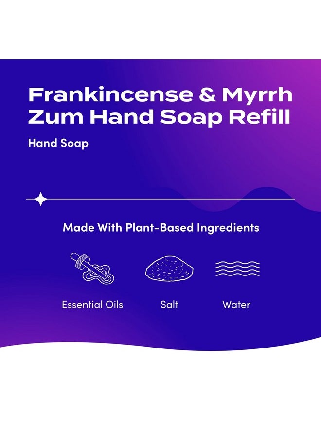Zum Indigo Wild Hand Soap - Natural Liquid Hand Soap - Perfect Bathroom & Kitchen Hand Soap - Frankincense & Myrrh Scent - 32 oz Refill