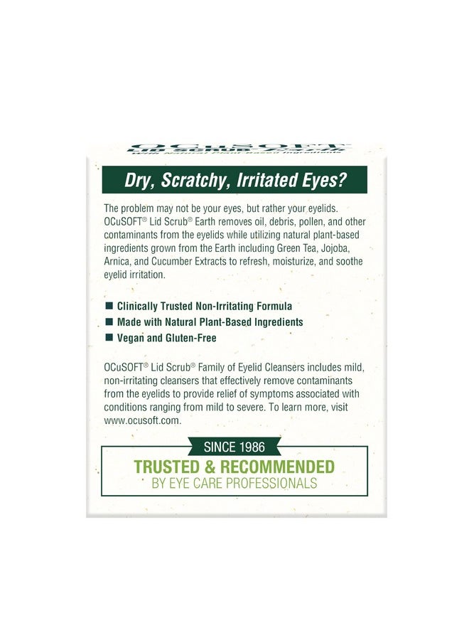 OCuSOFT Lid Scrub Earth Eyelid Cleanser, Pre-Moistened Eyelid Wipes for Mild to Moderate Conditions, Eyelid Cleanser with Natural Plant-Based Ingredients, 30 Count
