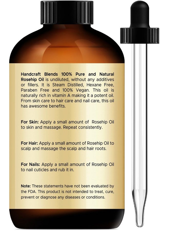 Handcraft Blends Rosehip Oil - 4 Fl Oz - 100% Pure and Natural - Premium Grade Oil for Face, Skin and Hair - Protect and Nourish - Carrier Oil