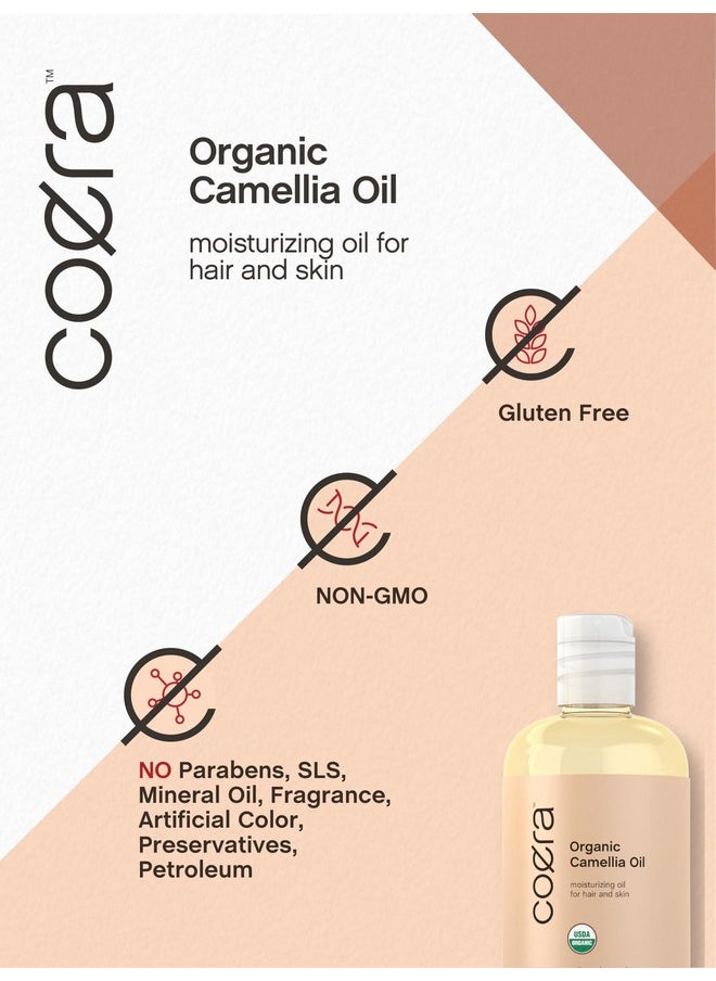 Coera Camellia Oil | 8 fl oz (Pack of 1) | Certified Organic | Moisturizing Oil for Hair and Skin | Free of Parabens, SLS, & Fragrances