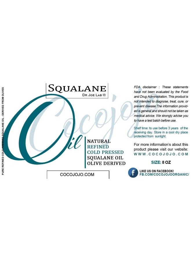 Dr Joe Lab Squalane Oil Pure Plant Derived Refined Cold Pressed Squalene From Olives Vegan Undiluted Bulk Carrier Oil for Face Skin Hair Body Cosmetics Natural Cleanser Moisturizer (8 oz)
