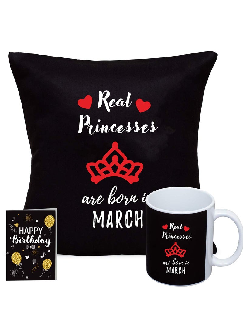 Kaameri Bazaar Real Princesses are Born in March Satin Cushion Cover with Filler, Ceramic Coffee and Tea Mug with Quotes (Black, 12x12 inches, 3 Piece)