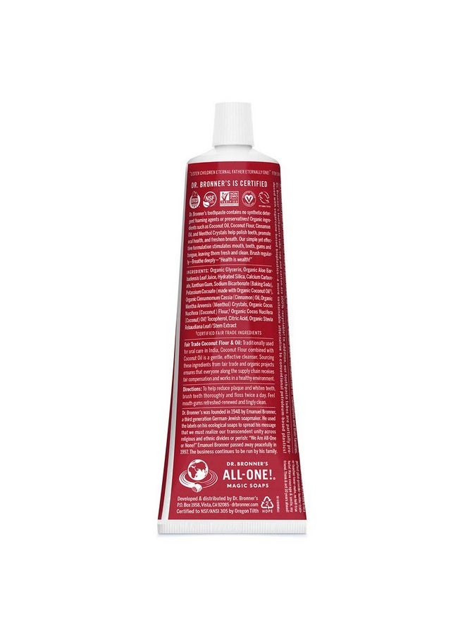 Dr. Bronner’s - All-One Toothpaste (Cinnamon, 5 Ounce, 3-Pack) - 70% Organic Ingredients, Natural and Effective, Fluoride-Free, SLS-Free, Helps Freshen Breath, Reduce Plaque, Whiten Teeth, Vegan