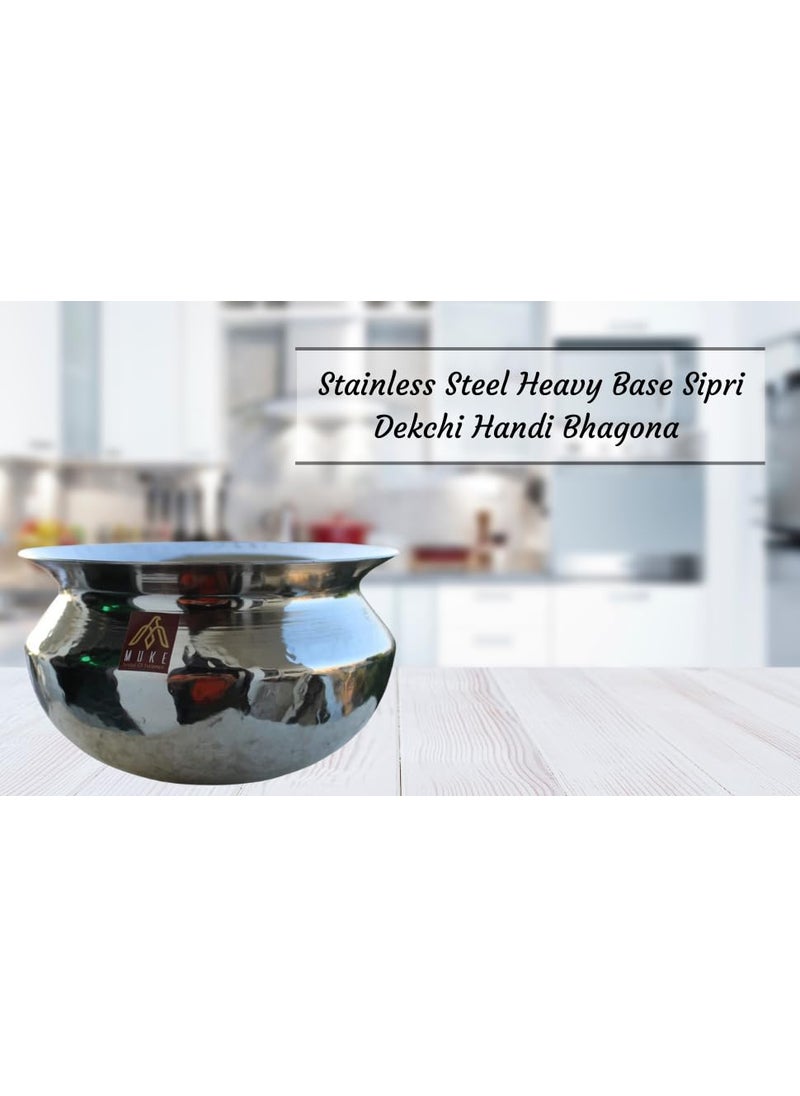 MUKE Stainless Steel Heavy Base Sipri Dekchi Handi Bhagona Cooking Degchi for Home and Kitchen biryani Handi cookwere Pot (2.5 Litre)