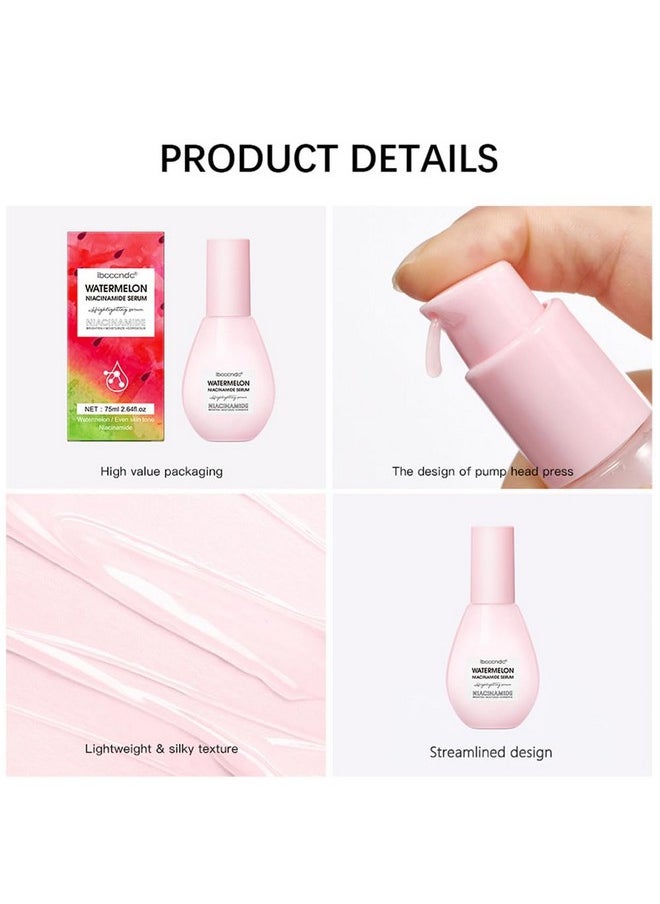Watermelon Niacinamide Moisturize Serum for Face Skin Care, Hydrating & Brighten with Hyaluronic Acid, Glycerin and Vitamin E, Lightweight Facial Serum & Priming Liquid Highlighter(75ml)