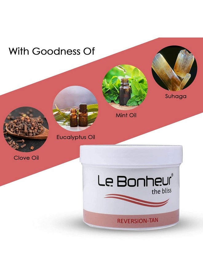Le Bonheur Reversion Tan Removal And Skin Lightening Natural Exfoliating Cream | Removes Daily Tan | Effective Longer Shelf Life | 400Gm