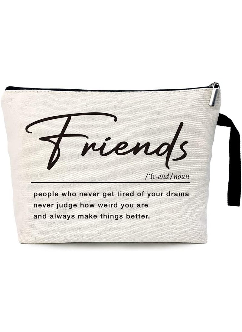 ZHANTUONE Friend Definition Noun Funny Friendship Cosmetic Bag, for Travel Toiletry Zipper Storage Pouch Makeup Bag, Gifts for Friends Coworker Bestie, Birthday Appreciation Gifts for Friend