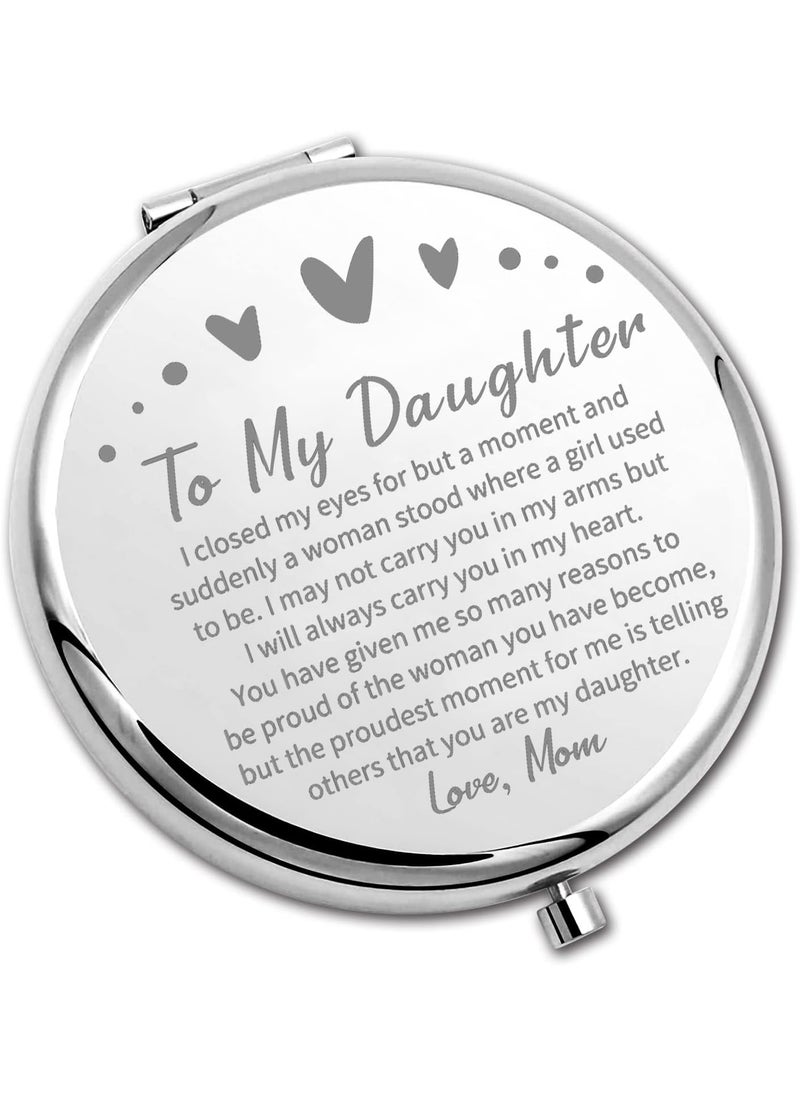 PLITI to My Daughter Compact Mirror from Mom Dad Daughter Graduation Gift Daughter Inspirational Pocket Mirror (Daughter Closed MM)
