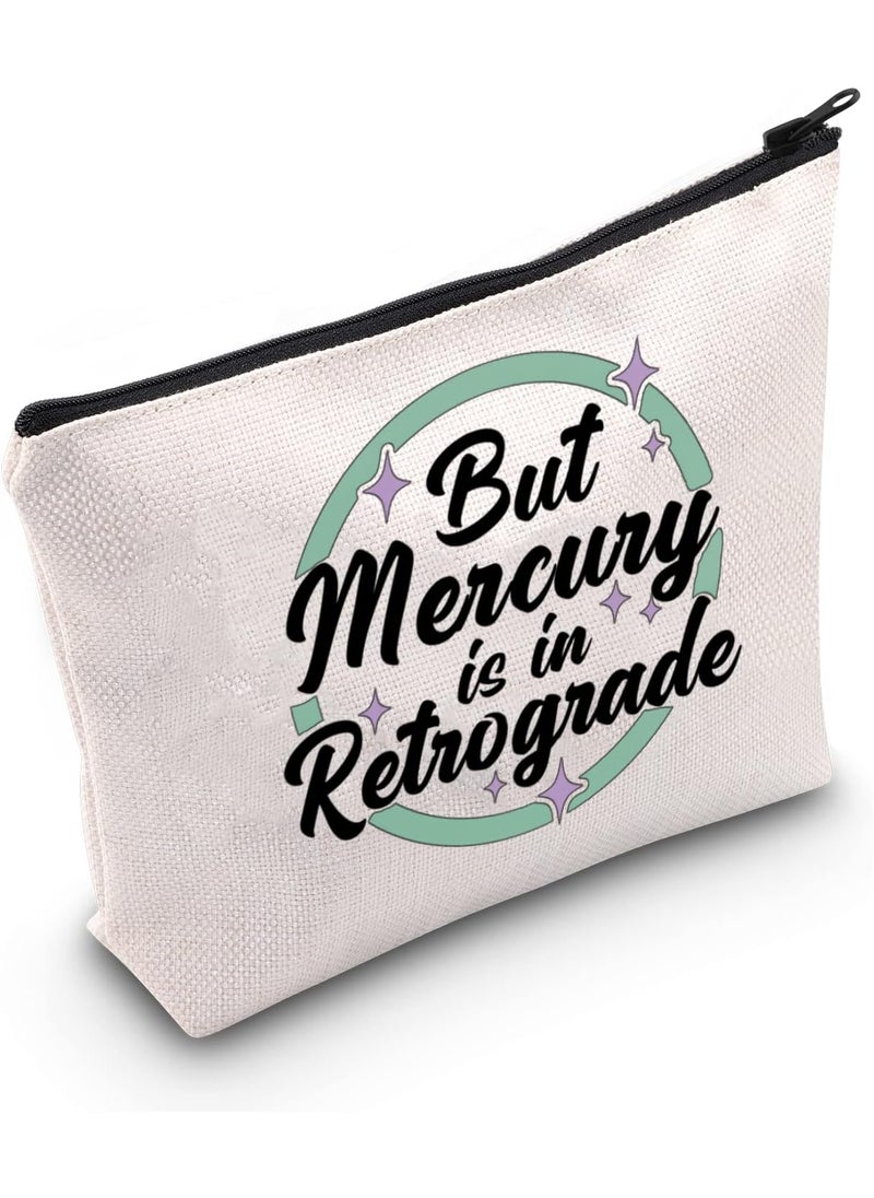 LEVLO Funny Astrology Gift for Women But Mercury Is In Retrograde Makeup Bags Sassy Mercury Travel Zipper Pouch(Mercury Is In Retrograde)