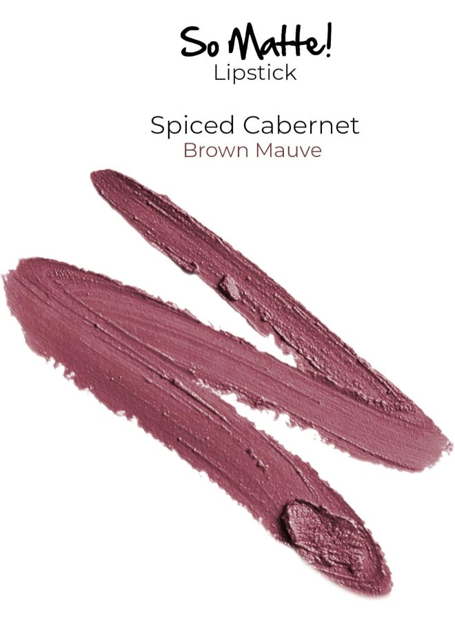 So Matte! Lipstick- Spiced Cabernet -16M