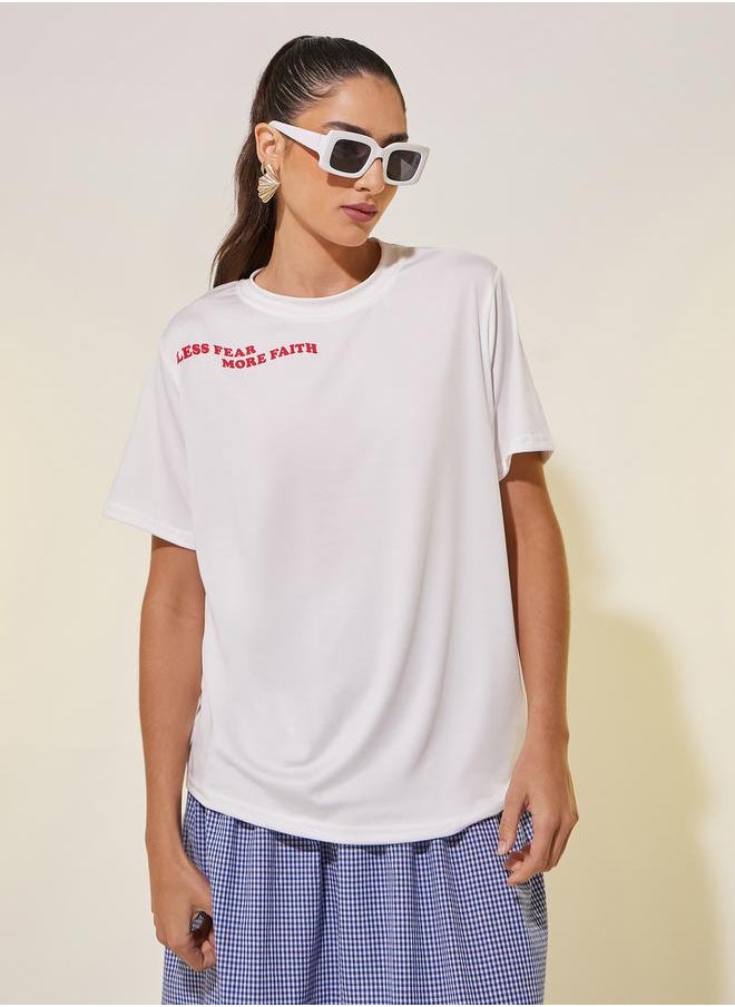 Women White Slogan Print Short Sleeve Regular Fit T-Shirt