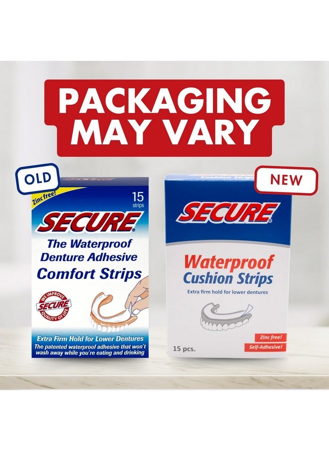 Secure Comfort Strips Waterproof Denture Adhesive - Zinc Free - Extra Firm Hold For Lower Dentures - 15 Strips