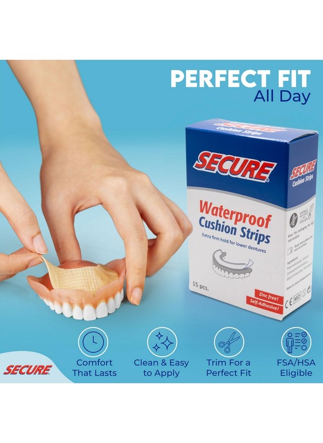 Secure Comfort Strips Waterproof Denture Adhesive - Zinc Free - Extra Firm Hold For Lower Dentures - 15 Strips