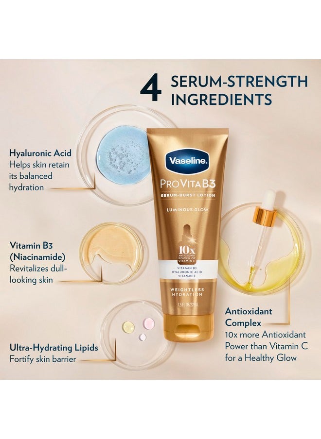 Vaseline Pro VitaB3 Serum Burst Lotion Luminous Glow Healthy, Glowing Skin, Lightweight 10x Antioxidant Power of Vitamin C with Vitamin B3, Hyaluronic Acid & Vitamin E, 7.5 Fl Oz