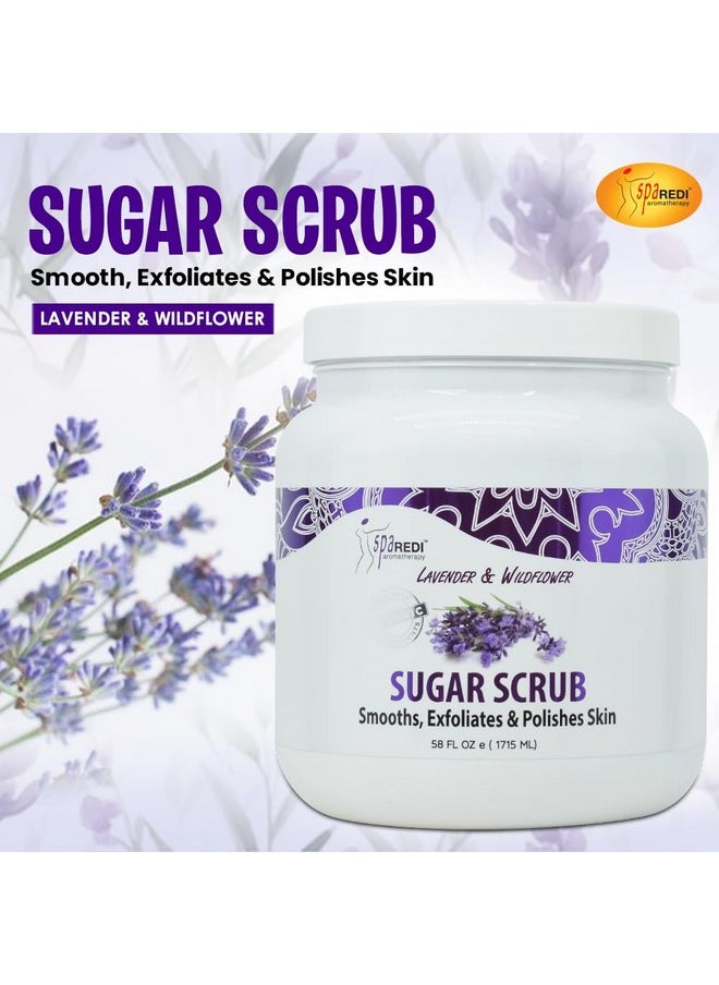 SPA REDI Sugar Scrub - Exfoliating, Moisturizing, Hydrating and Nourishing, Glow, Polish, Smooth and Fresh Skin - Body Exfoliator, Lavender & Wildflower - 58 Ounces