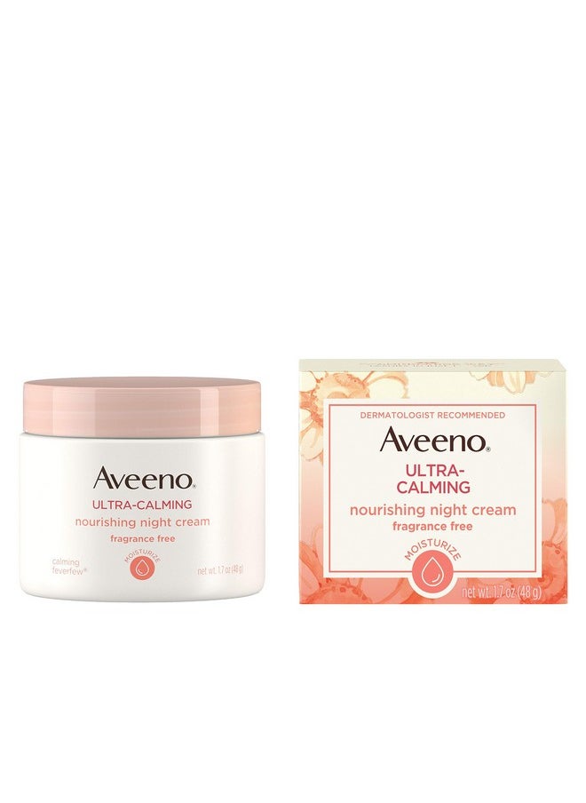 Aveeno Ultra-Calming Nourishing Night Cream, Fragrance Free, 1.7 Ounce