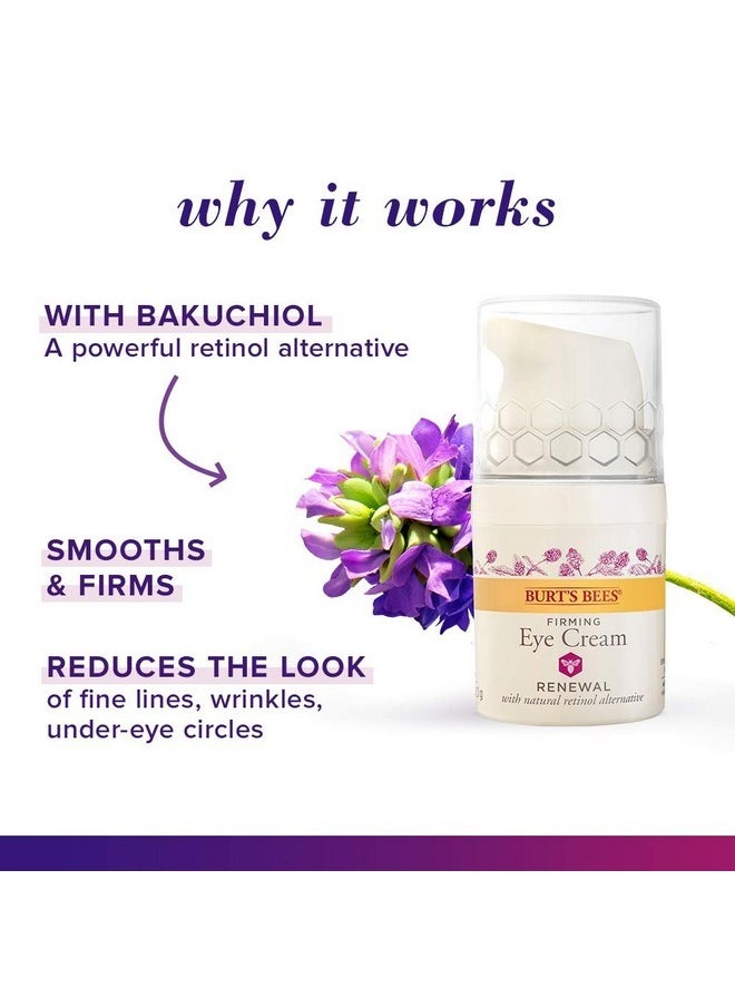 Burt's Bees Renewal Smoothing Eye Cream, Firming Eye Cream, 0.58 Ounce