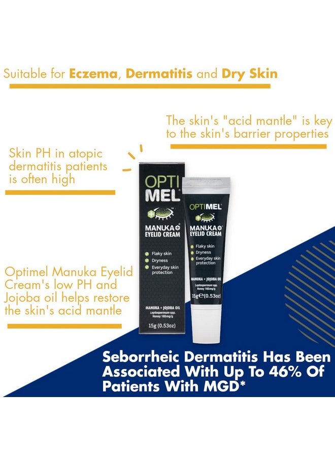 Optimel® Manuka+® Eyelid Cream, with Manuka Honey & Jojoba Oil, Restores Skin's Natural Structure, Soothes Flaky, Dry Skin - Ideal for Blepharitis, MGD, Seborrheic Dermatitis, Rosacea, & Eczema, 15g