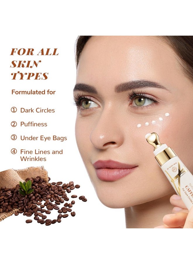 ANAI RUI Caffeine Eye Cream, Niacinamide Eye Cream for Dark Circles and Puffiness, Anti Aging & Friming Eye Cream with Eye Roller, Caffeine Under Eye Cream for Puffy Eyes, Bag Treatment 0.5 FL.OZ