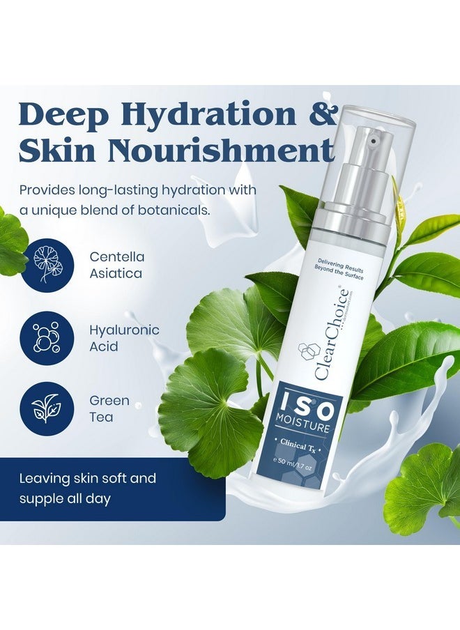 Clear Choice ISO Moisture - Hydrating Face Moisturizer with Green Tea, Centella Asiatica & Hyaluronic Acid, Anti-Aging, All-Day Hydration, Lightweight, Non-Greasy Formula for All Skin Types, 1.7 oz