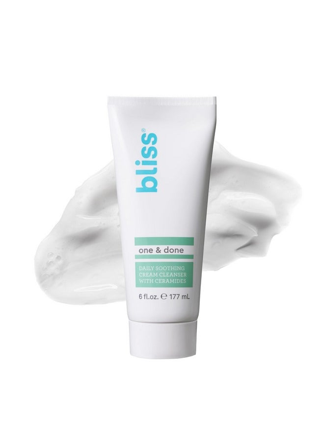 Bliss One & Done Daily Cream Facial Cleanser With Ceramides - Moisturizing Face Wash For Dry Skin - Cleanses & Removes Makeup in 1 Step- Clean, Vegan, Cruelty-Free, 6 Fl Oz