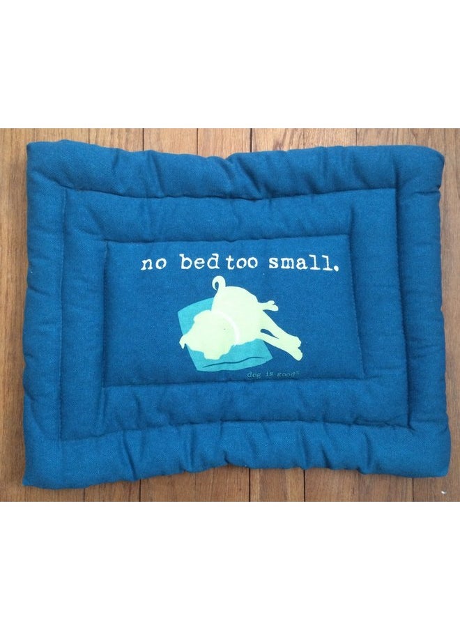 Dog Is Good No Bed to Small Mat, 18-Inch, Blue