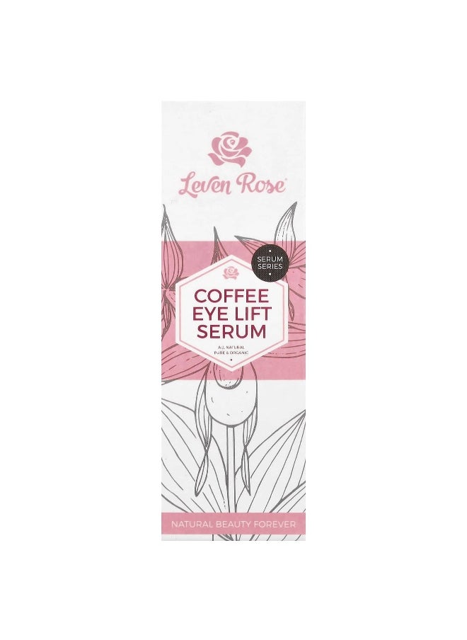 Leven Rose, Coffee Eye Lift Serum, 1 fl oz (30 ml)