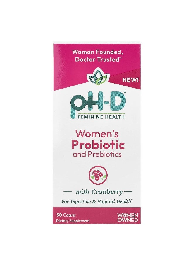 pH-D Feminine Health, Women's Probiotic and Prebiotics With Cranberry, 30 Capsules
