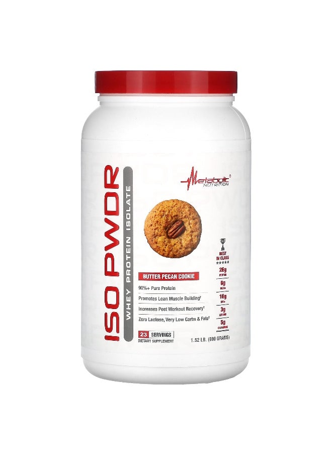 Metabolic Nutrition, ISOpwdr, Whey Protein Isolate, Butter Pecan Cookie, 1.52 lbs (690 g)