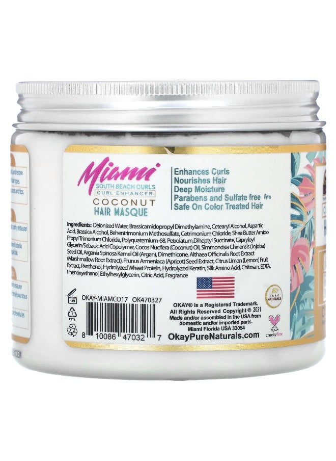 Okay Pure Naturals, Miami South Beach Curls, Curl Enhancer Hair Masque Treatment, Coconut, 17 oz (482 g)